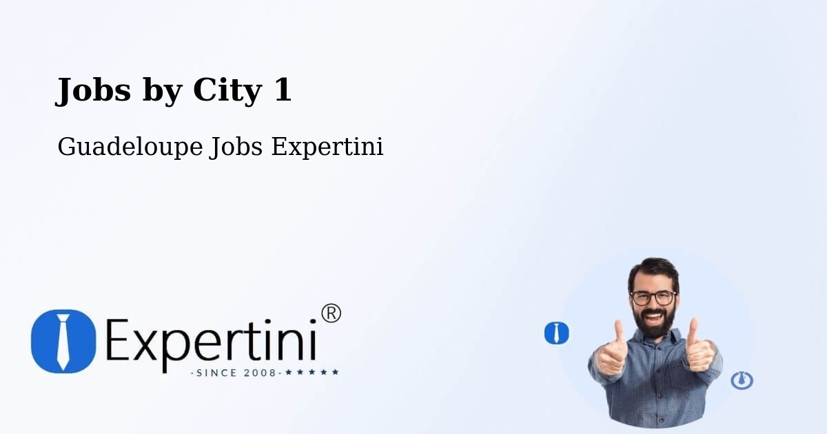 City Jobs in Guadeloupe - Expertini